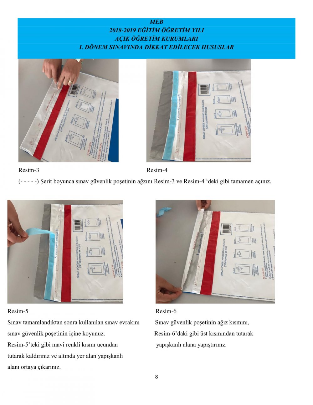 HAFTA SONU YAPILACAK AÇIK ÖĞRETİM KURUMLARI SINAVLARINDA DİKKAT EDİLECEK HUSUSLAR