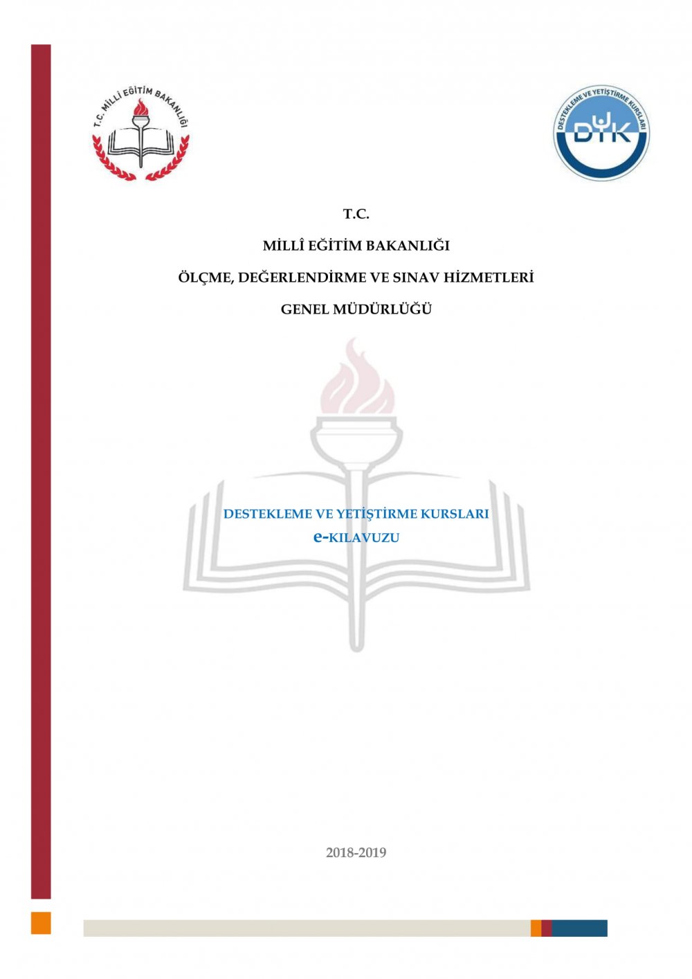 2. Dönem Destekleme ve Yetiştirme Kurs İşlemleri