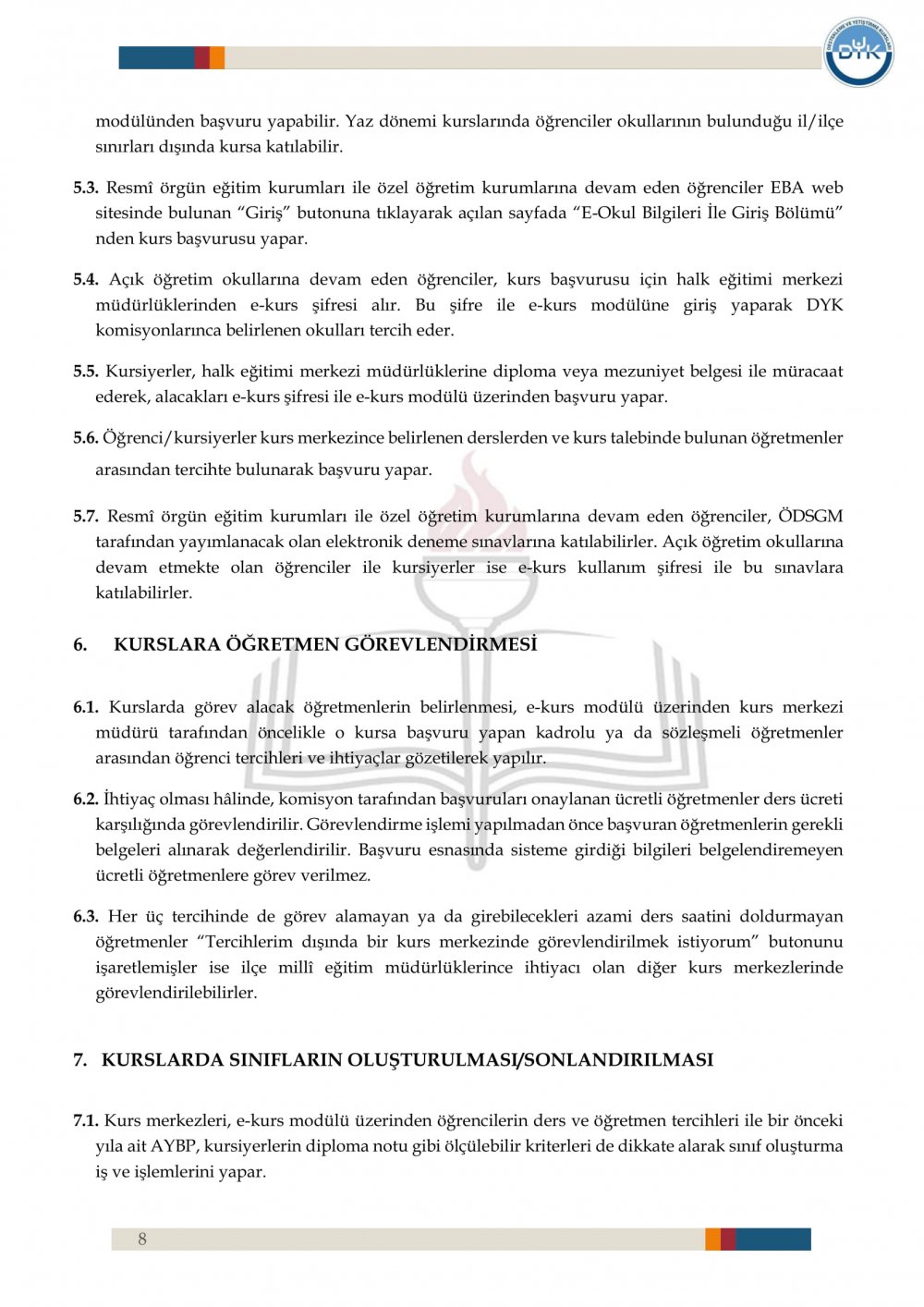 2. Dönem Destekleme ve Yetiştirme Kurs İşlemleri