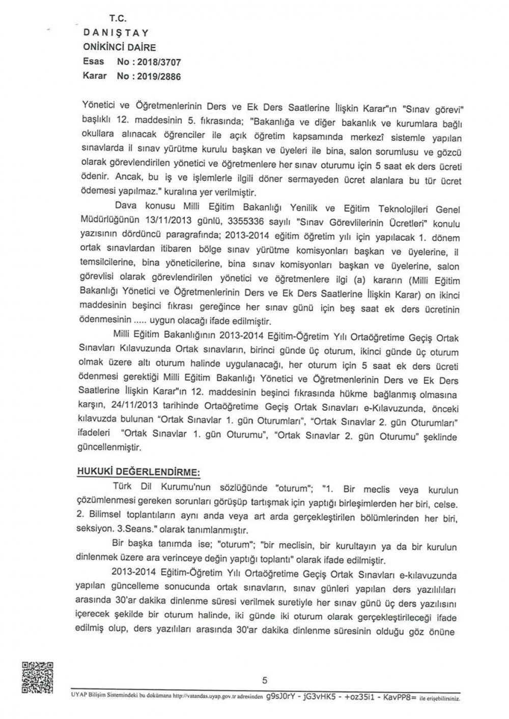 DANIŞTAY, MERKEZİ SİSTEM SINAVLARINDA HER BİR OTURUM İÇİN SINAV ÜCRETİ ÖDENMESİNE KARAR VERDİ