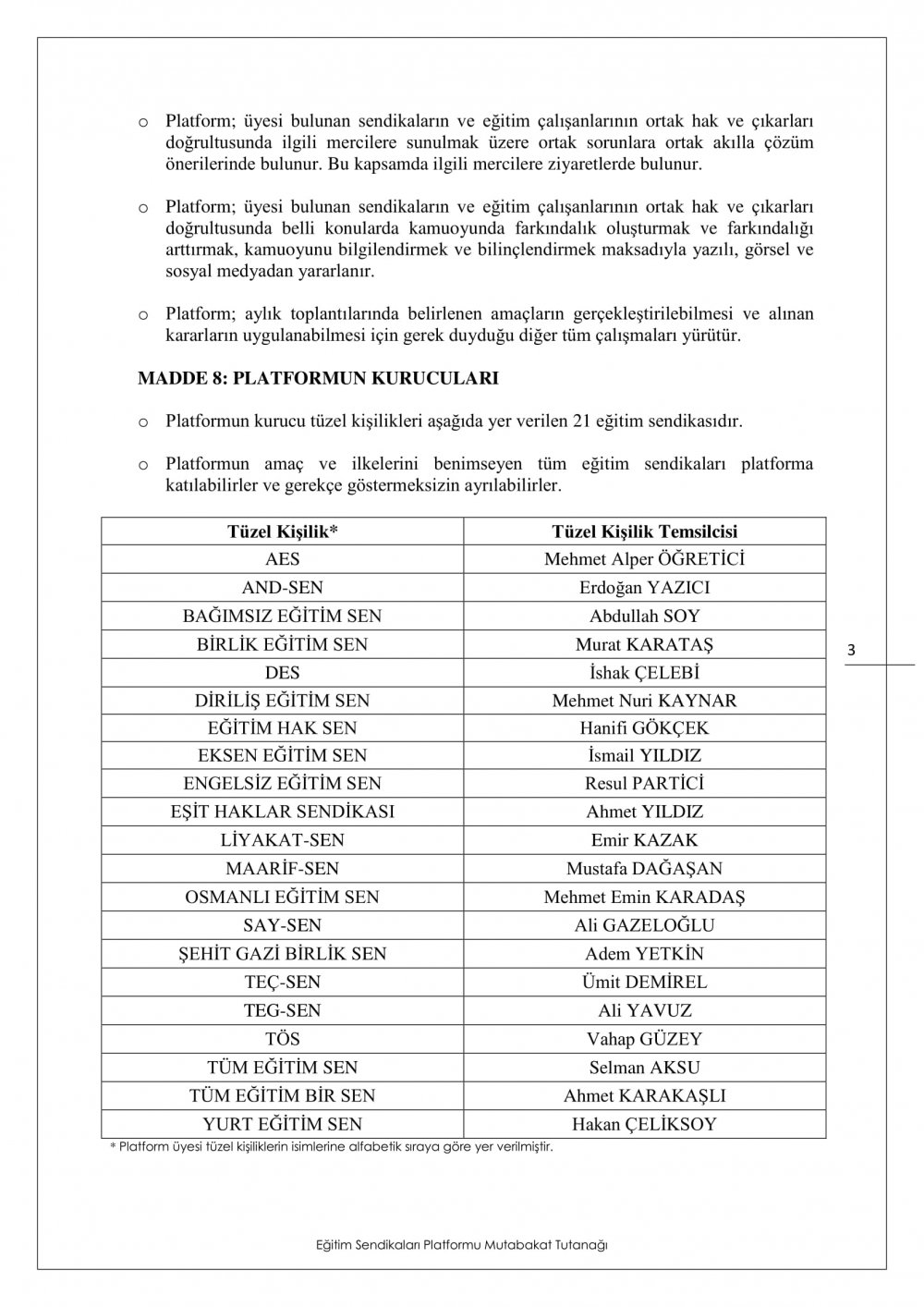 "EĞİTİM SENDİKALARI PLATFORMU" KURULUŞ BİLDİRİSİ