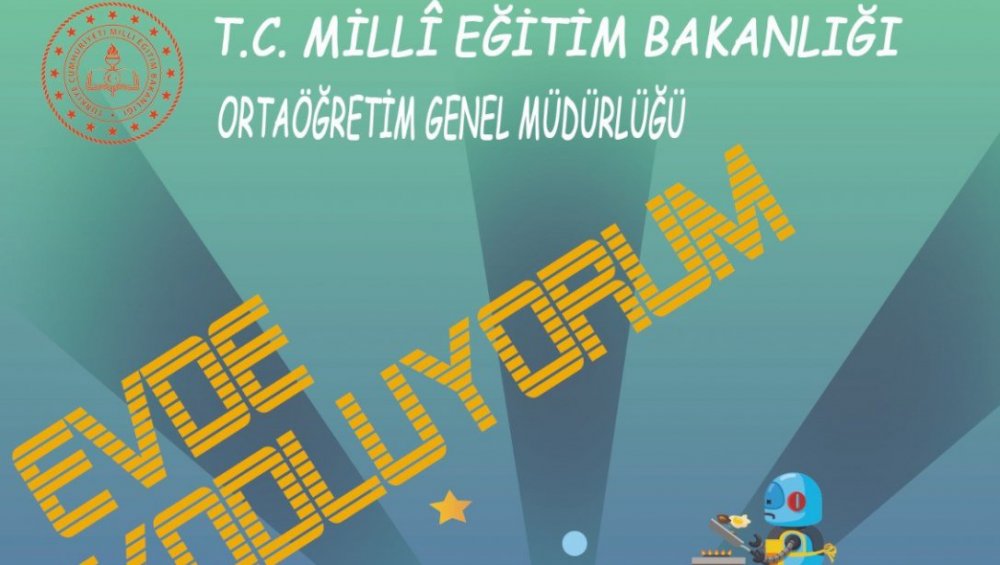 MEB Duyurdu: Öğrencilerine Yönelik "EVDE KODLUYORUM" İsimli Tasarım/Kodlama Yarışması Yapılacak