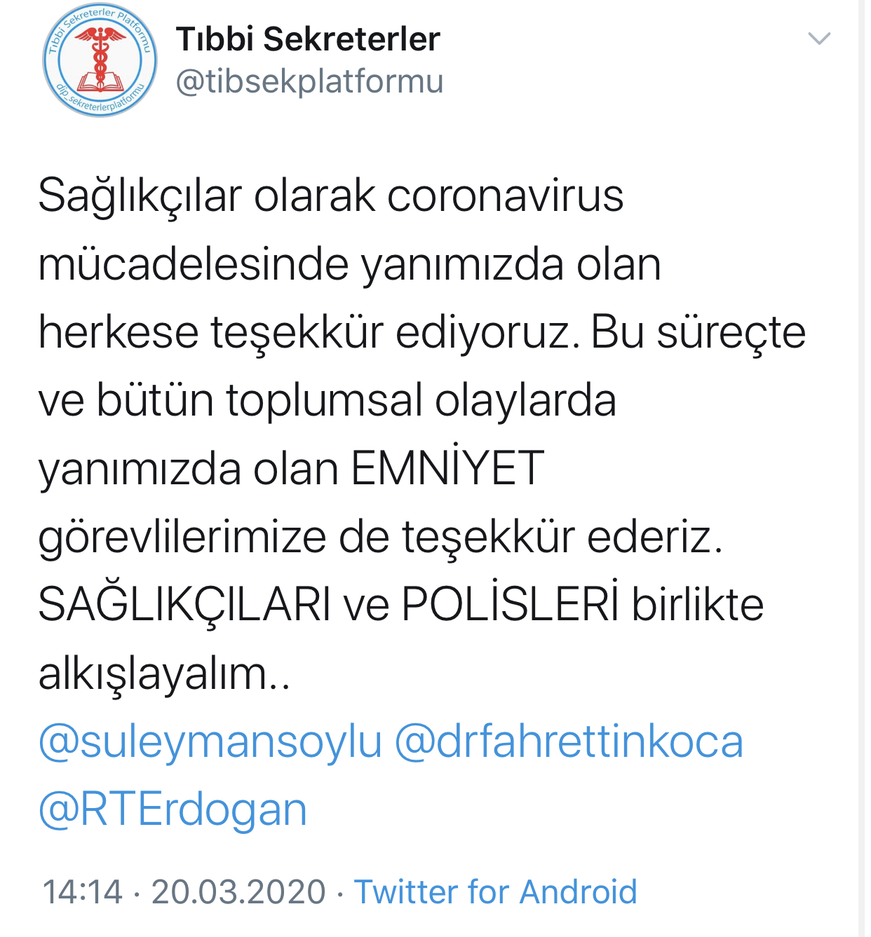 Sağlıkçılar, Polisler İçin de Alkış İstedi!