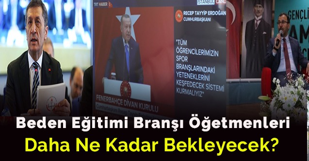 Beden Eğitimi ve Spor Öğretmenleri kime inanacak?