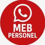 MEB Personel WhatsApp Haber Hattı